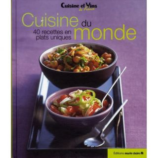 Cuisine du monde ; 40 recettes en plats uniques   Achat / Vente livre