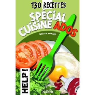 130 recettes special cuisine ados   Achat / Vente livre Juliette