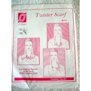 TWISTER SCARF SEWING PATTERN #117 FROM L.J. DESIGNS 