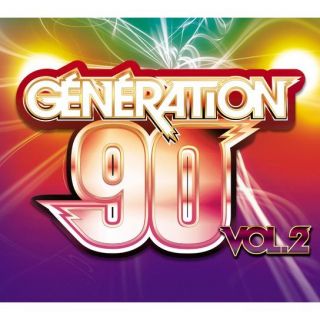 GENERATION 90 VOLUME 2   Compilation   Achat CD COMPILATION pas cher