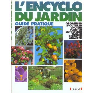 encyclopedie du jardin guide pratique   Achat / Vente livre