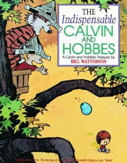 The Indispensable Calvin and Hobbes A Calvin and Hobbs Treasury
