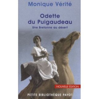 Odette du Puigaudeau ; une bretonne au désert   Achat / Vente livre