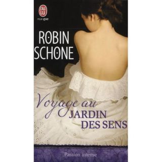 VOYAGE AU JARDIN DES SENS   Achat / Vente livre Robin Schone pas cher