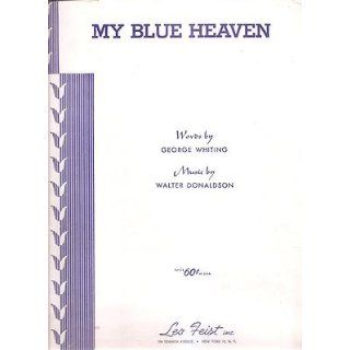 Blue Heaven George Whiting and Walter Donaldson 208 