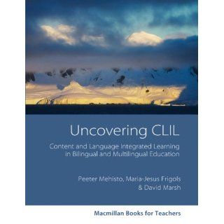 Macmillan Books for Teachers Uncovering CLIL Content and Language