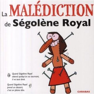 La malédiction de Ségolène Royal   Achat / Vente livre Jean Paul